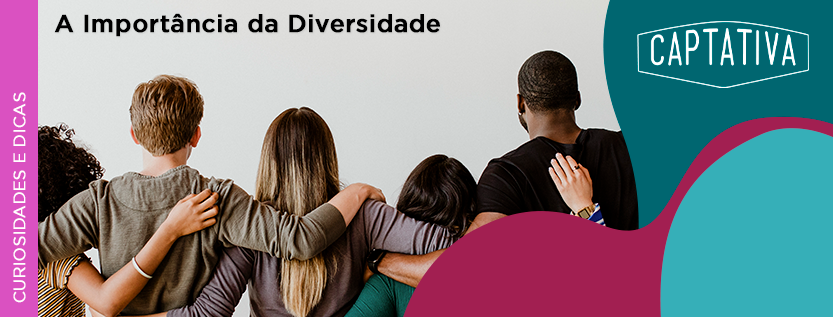 A Importância da Diversidade