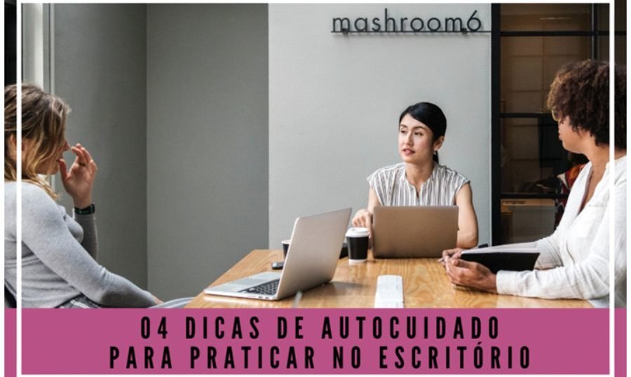 Autocuidado no escritório