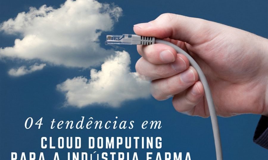 Cloud Computing na Indústria Farma