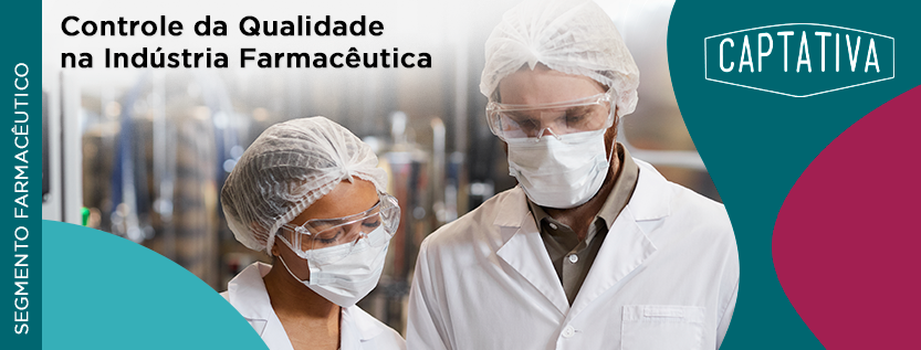 Controle da Qualidade na Indústria Farmacêutica