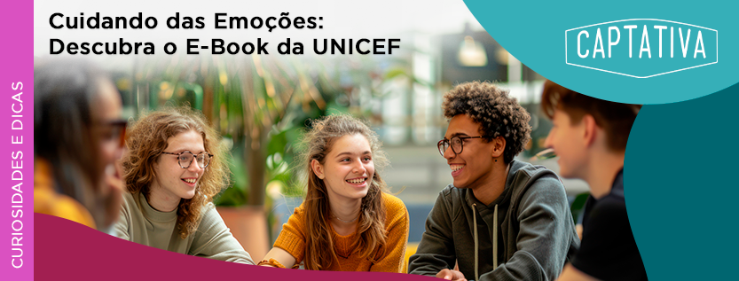 Cuidando das Emoções: Descubra o E-Book da UNICEF