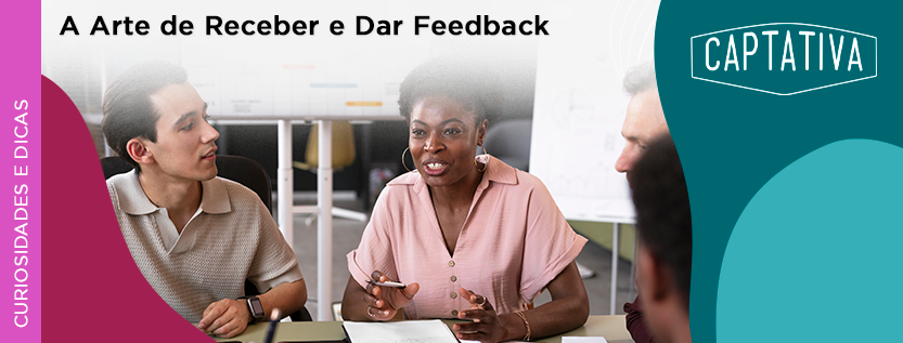 A Arte de Receber e Dar Feedback